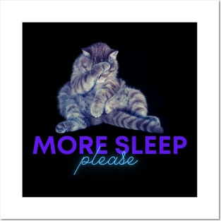 More Sleep Please Blue Neon Tabby Cat Posters and Art